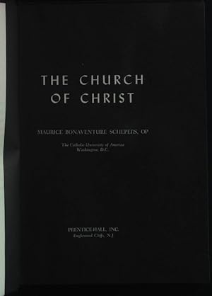 Imagen del vendedor de The Church of Christ. a la venta por books4less (Versandantiquariat Petra Gros GmbH & Co. KG)