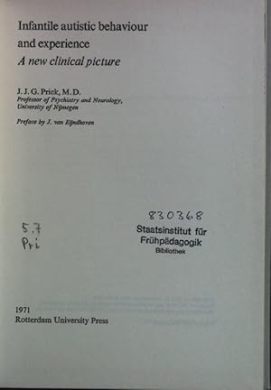 Bild des Verkufers fr Infantile autistic behaviour and experience: A new clinicla picture. Modern approaches to the diagnosis and instruction of multi-handicapped children, 1. zum Verkauf von books4less (Versandantiquariat Petra Gros GmbH & Co. KG)