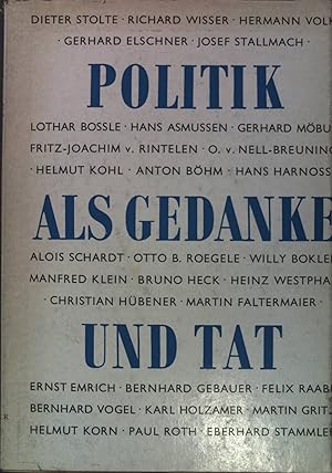 Bild des Verkufers fr Politik als Gedanke und Tat zum Verkauf von books4less (Versandantiquariat Petra Gros GmbH & Co. KG)