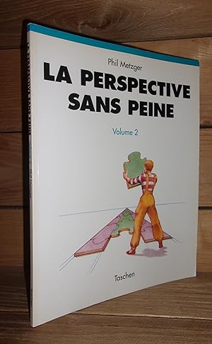 LA PERSPECTIVE SANS PEINE - Volume 2 : Courbes et Obliques