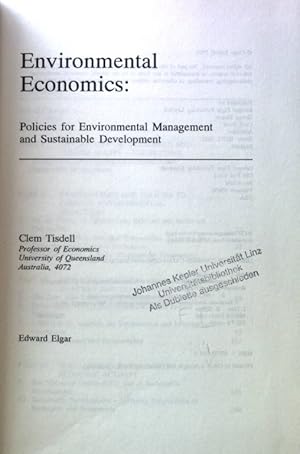 Bild des Verkufers fr Environmental Economics: Policies for Environmental Management and Sustainable Development; zum Verkauf von books4less (Versandantiquariat Petra Gros GmbH & Co. KG)