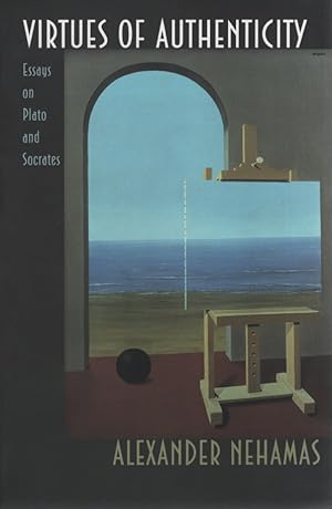 Bild des Verkufers fr Virtues of Authenticity: Essays on Plato and Socrates. zum Verkauf von Fundus-Online GbR Borkert Schwarz Zerfa