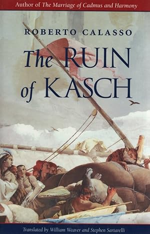 Seller image for The Ruin of Kasch. for sale by Fundus-Online GbR Borkert Schwarz Zerfa