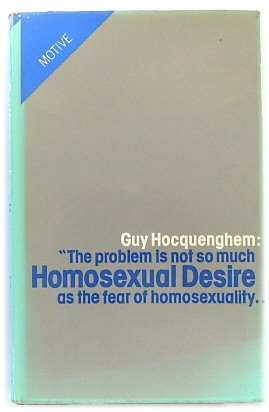 Immagine del venditore per The Problem is Not So Much Homosexual Desire as the Fear of Homosexuality. venduto da PsychoBabel & Skoob Books