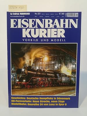 Seller image for Eisenbahn Kurier. Vorbild und Modell. 2/2016. Nr. 521 Deutsche Dampfloks in Dänemark. DB- Fernverkehr. Baureihe 24 von Lenz in Spur 0 for sale by ANTIQUARIAT Franke BRUDDENBOOKS