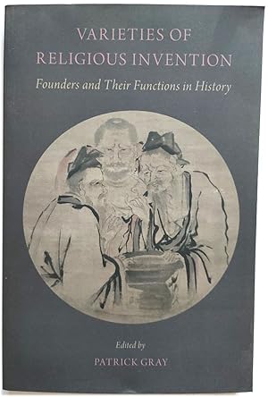 Seller image for Varieties of Religious Invention: Founders and Their Functions in History for sale by PsychoBabel & Skoob Books