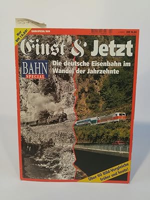 Seller image for Bahn Special 9604. Einst &Jetzt. Die deutschen Eisenbahnen im Wandel der Jahrzente for sale by ANTIQUARIAT Franke BRUDDENBOOKS