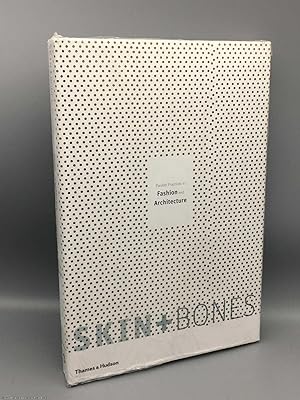 Immagine del venditore per Skin + Bones: parallel practices in fashion and architecture venduto da 84 Charing Cross Road Books, IOBA