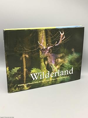 Bild des Verkufers fr Wilderland, wildlife and wonder from the Shropshire borders (Signed) zum Verkauf von 84 Charing Cross Road Books, IOBA