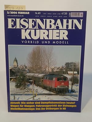 Bild des Verkufers fr Eisenbahn Kurier. Vorbild und Modell. 2/2006. Nr. 401 Dampflokomotiven heute. Fahrzeugportrt der Eichwagen. Das Bw Ottbergen in H0. zum Verkauf von ANTIQUARIAT Franke BRUDDENBOOKS