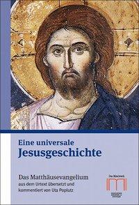 Bild des Verkufers fr Eine universale Jesusgeschichte zum Verkauf von moluna
