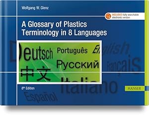 Bild des Verkufers fr Glossary of Plastics Terminology in 8 Languages zum Verkauf von GreatBookPricesUK