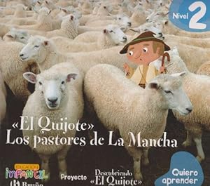 Imagen del vendedor de Quijote, El". Los pastores de La Mancha. Nivel 2. Quiero aprender. a la venta por La Librera, Iberoamerikan. Buchhandlung