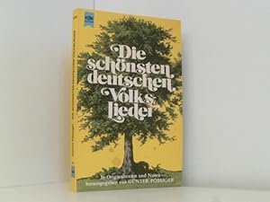 Bild des Verkufers fr Die schnsten deutschen Volkslieder. In Originaltexten und Noten zum Verkauf von Book Broker