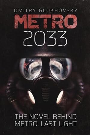 Seller image for Metro 2033: First U.S. English edition for sale by Globus Books