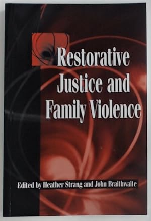 Bild des Verkufers fr Restorative Justice and Family Violence. zum Verkauf von Plurabelle Books Ltd