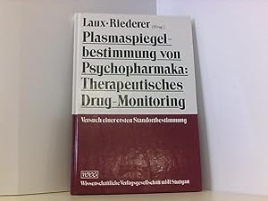 Image du vendeur pour Plasmaspiegelbestimmung von Psychopharmaka: Therapeutisches Drug- Monitoring. Versuch einer ersten Standortbestimmung mis en vente par Book Broker