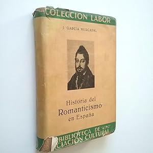 Immagine del venditore per Historia del romanticismo en Espaa venduto da MAUTALOS LIBRERA