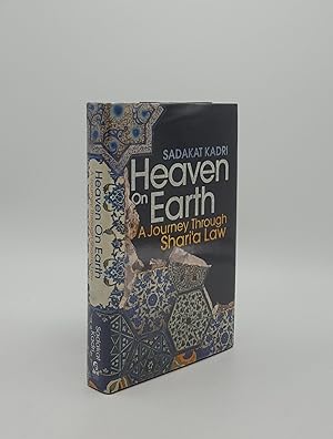 Bild des Verkufers fr HEAVEN ON EARTH A Journey Through Shari  a Law zum Verkauf von Rothwell & Dunworth (ABA, ILAB)