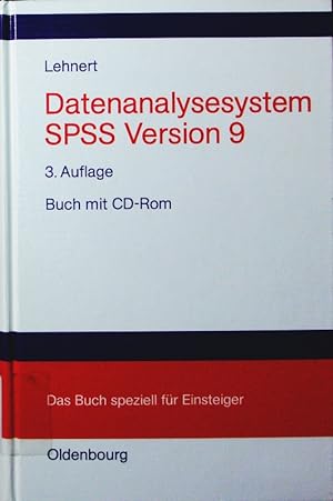 Bild des Verkufers fr Datenanalysesystem SPSS Version 9. handlungsorientiertes und leicht verstndliches Lehrbuch zur Einfhrung in die statistische Datenanalyse, Buch mit CD-ROM. zum Verkauf von Antiquariat Bookfarm