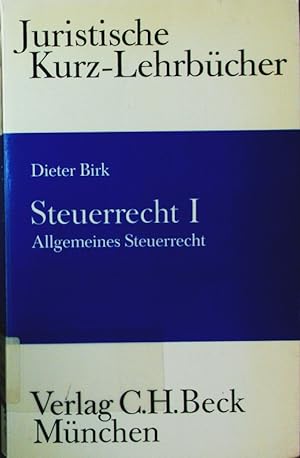 Bild des Verkufers fr Steuerrecht. ein Studienbuch. - 1. Allgemeines Steuerrecht. zum Verkauf von Antiquariat Bookfarm