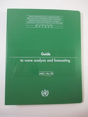 Seller image for Guide to Wave Analysis and Forecasting. (= WMO - No. 702). for sale by Antiquariat Bookfarm