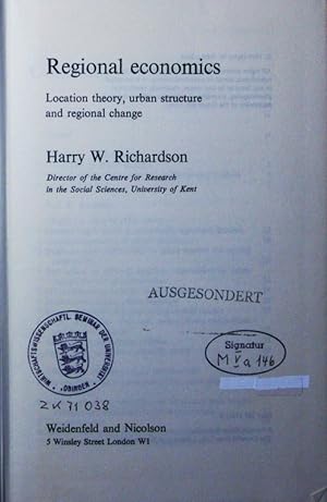 Seller image for Regional economics. Location theory, urban structure and regional change. for sale by Antiquariat Bookfarm