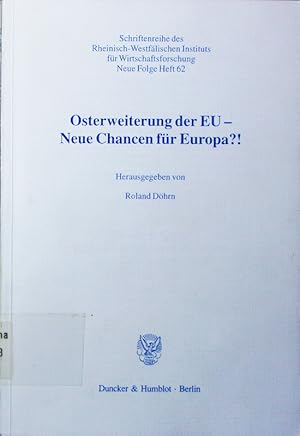 Immagine del venditore per Osterweiterung der EU - Neue Chancen fr Europa?!. Tagungsband zum 9. Leutherheider Forum der Adalbert-Stiftung-Krefeld in Zusammenarbeit mit dem Rheinisch-Westflischen Institut fr Wirtschaftsforschung Essen vom 16. bis 19. Jan. 1997. venduto da Antiquariat Bookfarm