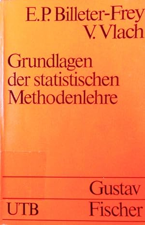 Bild des Verkufers fr Grundlagen der statistischen Methodenlehre. zum Verkauf von Antiquariat Bookfarm