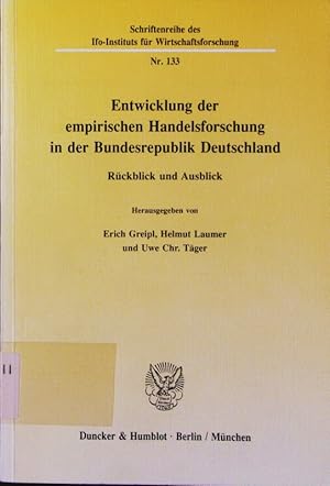 Seller image for Entwicklung der empirischen Handelsforschung in der Bundesrepublik Deutschland. Rckblick und Ausblick, [Dokumentation des Kolloqiums ber Ausgewhlte Fragen der Empirischen Handelsforschung im IFO-Institut fr Wirtschaftsforschung am 11. Mai 1992]. for sale by Antiquariat Bookfarm