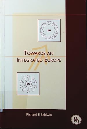 Bild des Verkufers fr Towards an integrated Europe. zum Verkauf von Antiquariat Bookfarm