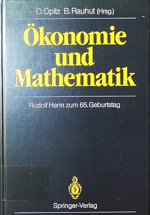 Bild des Verkufers fr konomie und Mathematik. Rudolf Henn zum 65. Geburtstag, mit 42 Tab. zum Verkauf von Antiquariat Bookfarm