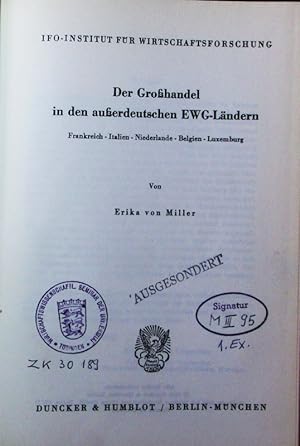 Seller image for Der Grohandel in den auerdeutschen EWG-Lndern. Frankreich, Italien, Niederlande, Belgien, Luxemburg. for sale by Antiquariat Bookfarm