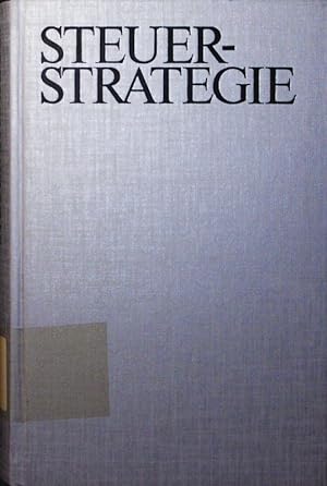 Image du vendeur pour Steuer-Strategie. mis en vente par Antiquariat Bookfarm