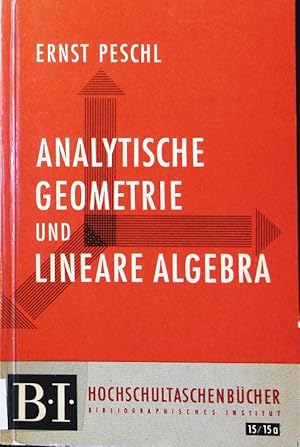 Bild des Verkufers fr Analytische Geometrie und lineare Algebra. zum Verkauf von Antiquariat Bookfarm