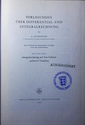 Bild des Verkufers fr Vorlesungen ber Differential- und Integralrechnung. zum Gebrauch bei akademischen Vortrgen sowie zum Selbststudium. - 3. Integralrechnung auf dem Gebiete mehrerer Variablen. zum Verkauf von Antiquariat Bookfarm