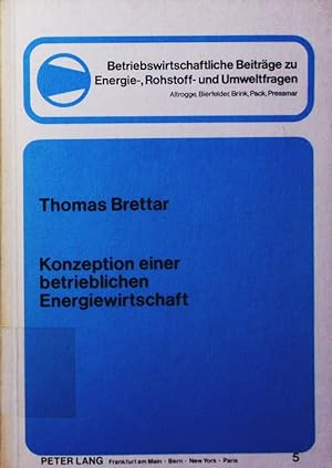 Seller image for Konzeption einer betrieblichen Energiewirtschaft. for sale by Antiquariat Bookfarm