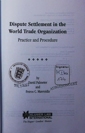 Image du vendeur pour Dispute settlement in the World Trade Organization. practice and procedure. mis en vente par Antiquariat Bookfarm