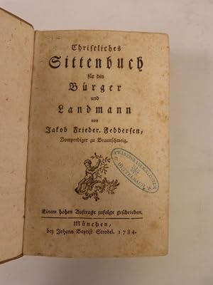 Christliches Sittenbuch für den Bürger und Landmann.