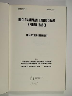 Regionalplan Landschaft beider Basel, Erläuterungsbericht. L 2.1. Regionalplan Landschaft beider ...