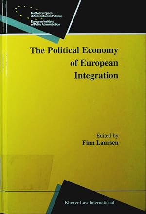 Image du vendeur pour The political economy of European integration. mis en vente par Antiquariat Bookfarm
