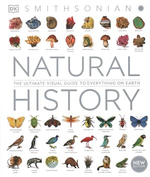 Imagen del vendedor de Natural History : The Ultimate Visual Guide to Everything on Earth a la venta por GreatBookPricesUK