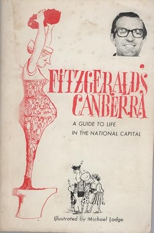 Seller image for FITZGERALD'S CANBERRA A Guide to the National Capital for sale by Dromanabooks