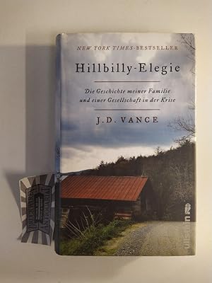 Seller image for Hillbilly-Elegie. Die Geschichte meiner Familie und einer Gesellschaft in der Krise. for sale by Druckwaren Antiquariat