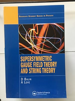 Seller image for Supersymmetric Gauge Field Theory and String Theory for sale by Libreria Anticuaria Camino de Santiago