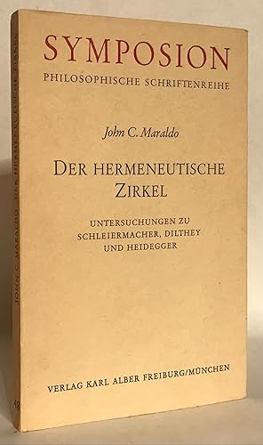 Immagine del venditore per Der Hermeneutische Zirkel. Untersuchungen zu Schleiermacher, Dilthey und Heidegger. venduto da Thomas Dorn, ABAA