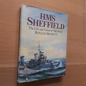 Immagine del venditore per H. M. S. "Sheffield" The Life and Times of 'old Shiny' venduto da Lion Books PBFA