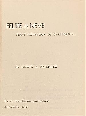 Seller image for Felipe De Neve, First Governor of California for sale by My Book Heaven