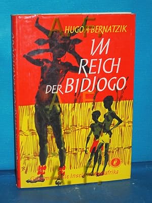 Imagen del vendedor de Im Reich der Bidjogo : Geheimnisvolle Inseln in Westafrika a la venta por Antiquarische Fundgrube e.U.