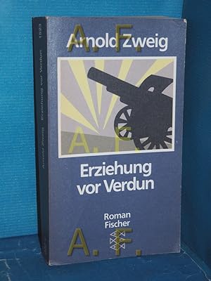 Bild des Verkufers fr Erziehung vor Verdun : Roman. Fischer-Taschenbcher 1523 zum Verkauf von Antiquarische Fundgrube e.U.